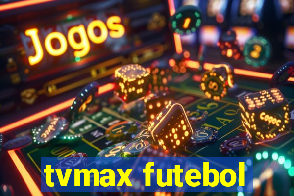 tvmax futebol